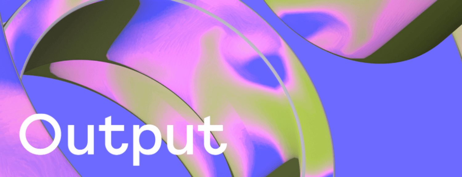 Output